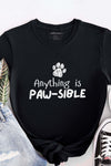 Anything is Paw-sible T-Shirt Black