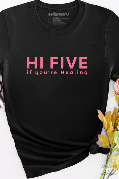 AWAKE ACADEMY COLLAB - “Hi Five if you're Healing” T-Shirt Black Shirts Selfawear 