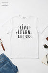 AWAKE ACADEMY COLLAB - Live Learn Let Go T-Shirt White