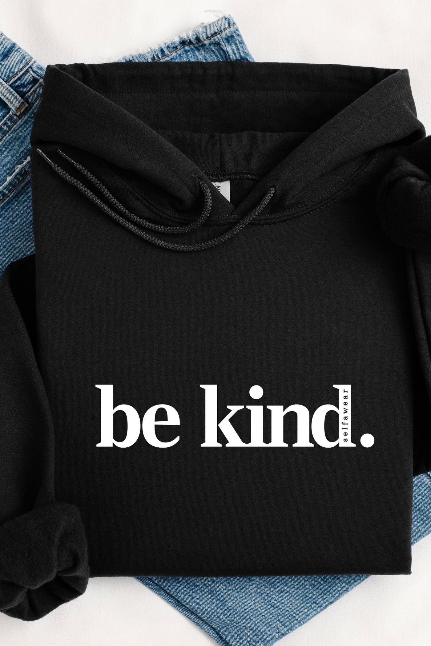 Be Kind. Classic Hoodie Black Hoodie Selfawear 