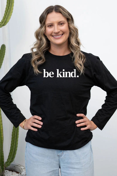 Be Kind. Long Sleeve T-Shirt Black Long Sleeve Shirts Selfawear 