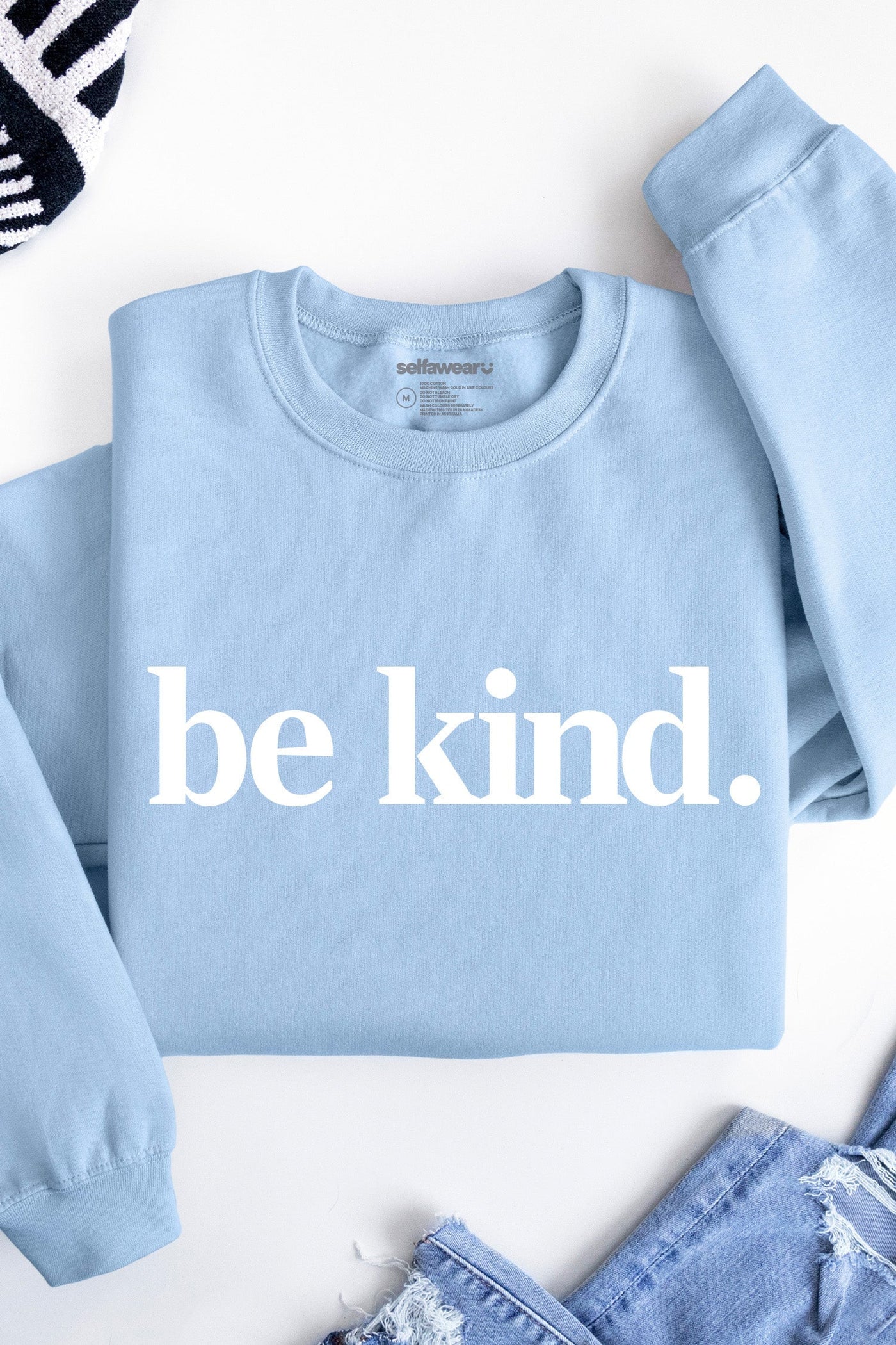 Be Kind. Sweatshirt Sky Blue Sweatshirt Selfawear 