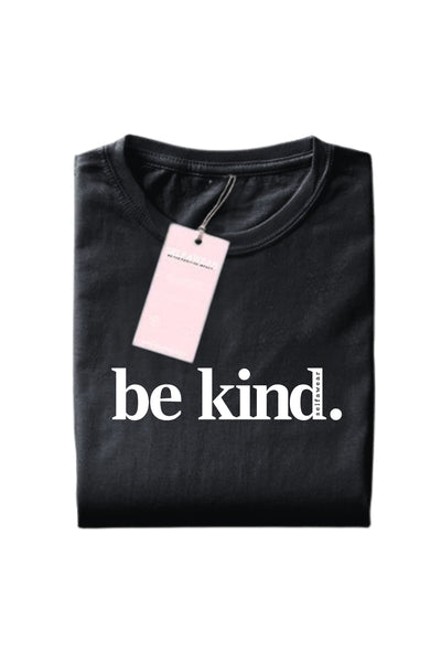 Be Kind. T-Shirt Black Shirts Selfawear 