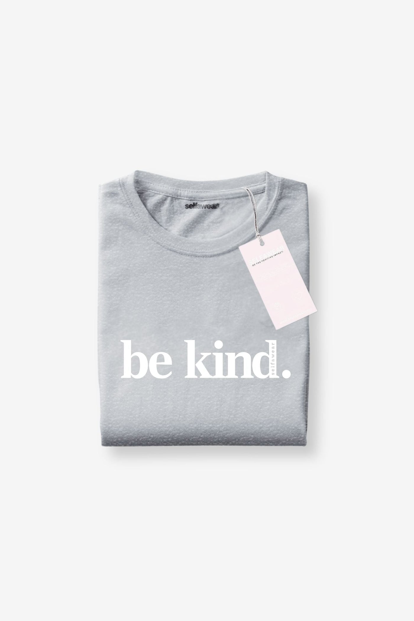 Be Kind. T-Shirt Grey Marle Shirts Selfawear 