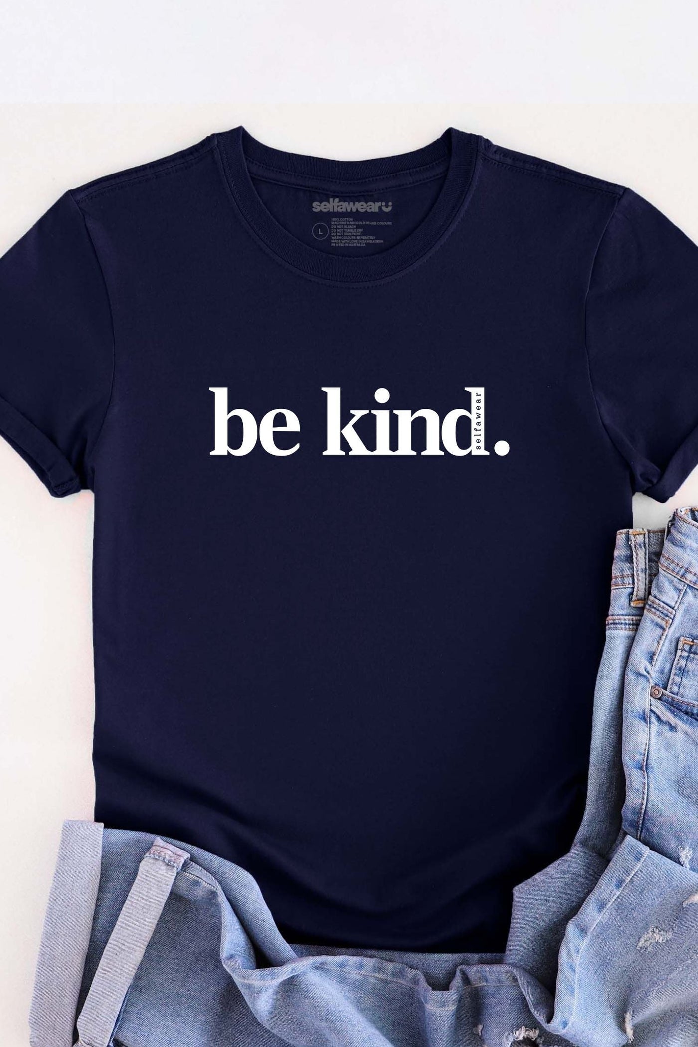 Be Kind. T-Shirt Navy Shirts Selfawear 