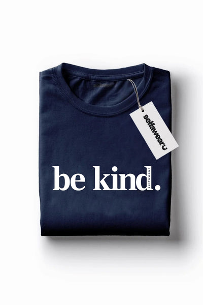Be Kind. T-Shirt Navy Shirts Selfawear 