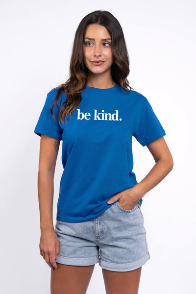 Be Kind. T-Shirt Royal Blue Shirts Selfawear 