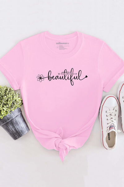 Be Your Own Kind T-Shirt Pink Shirts Selfawear 