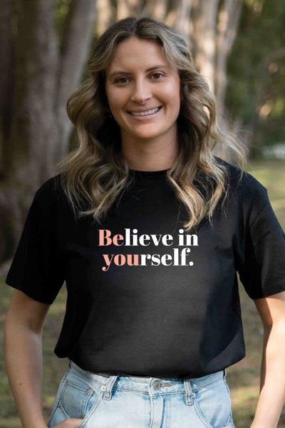 Believe In Yourself T-Shirt Black Shirts Selfawear 