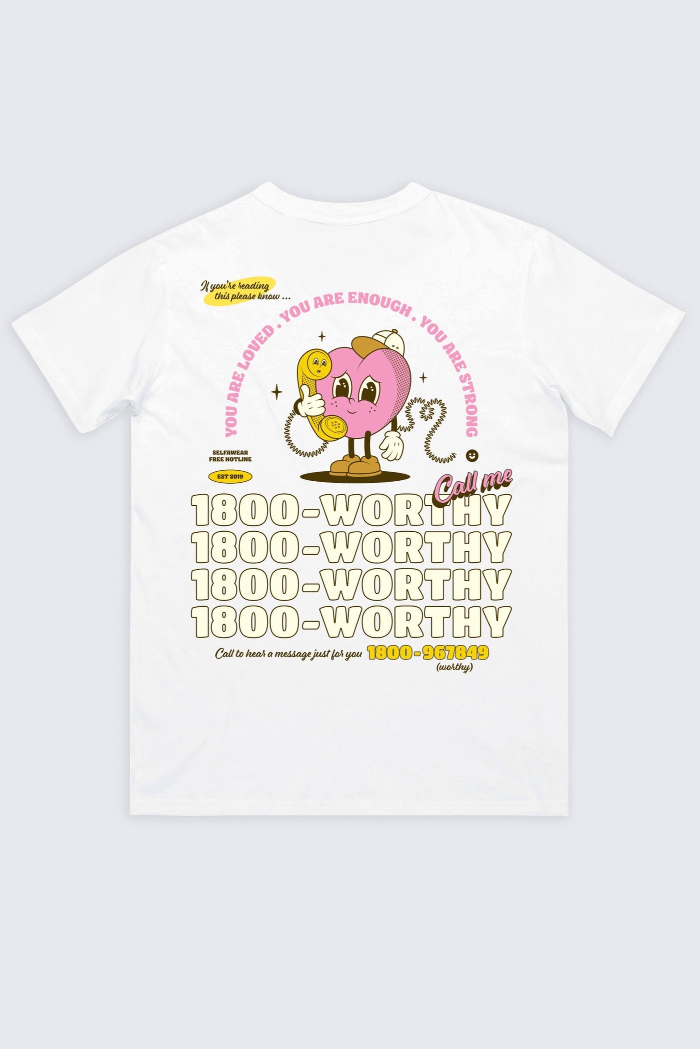 Call Me Worthy Hotline T-Shirt White Shirts Selfawear 