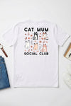 Cat Mum Social Club T-Shirt White