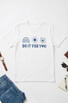 Do it For You T-Shirt White