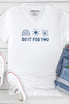 Do it For You V-Neck T-Shirt White