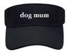 Dog Mum Visor
