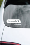 DRIVE SAFE. - Positive Driving Car Sticker