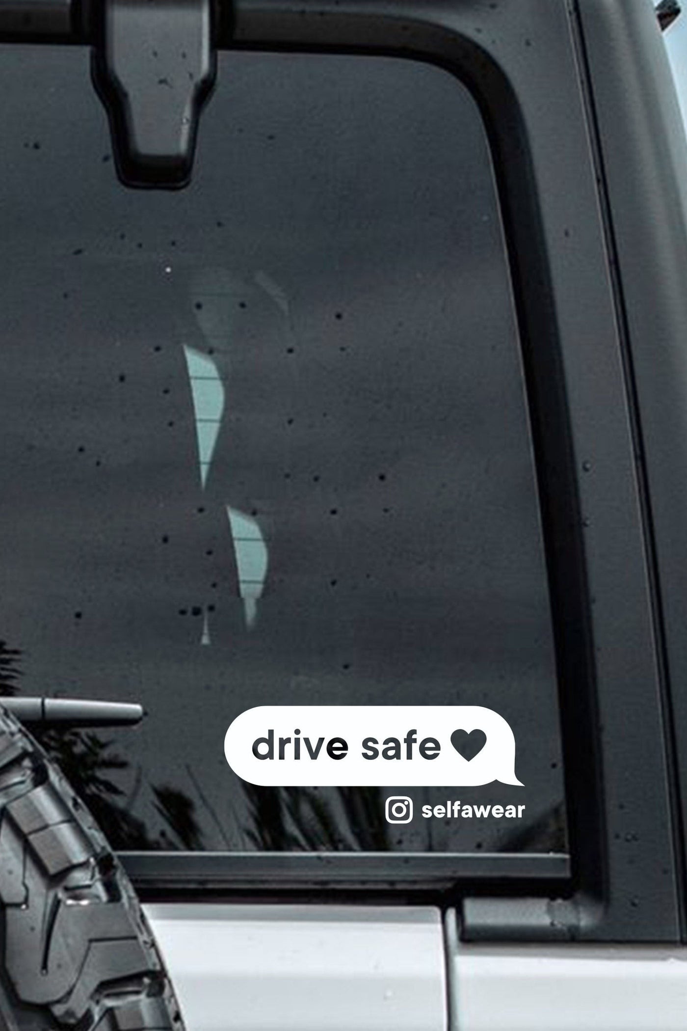 Drive Safe. - Positive Driving Car Sticker | Selfawear®