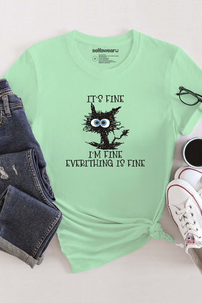 Everything Is Fine T-Shirt Matcha Shirts Selfawear 