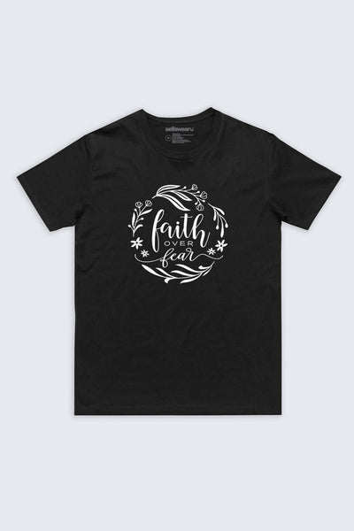 Faith Over Fear T-Shirt Black Shirts Selfawear 