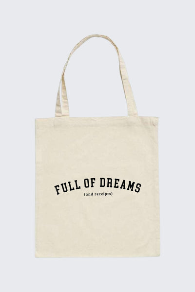 "Full of dreams (and receipts)" - Tote Bag Natural Tote Bag Selfawear 