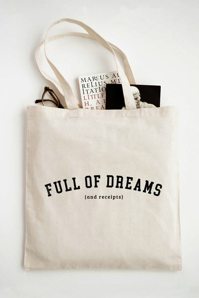"Full of dreams (and receipts)" - Tote Bag Natural Tote Bag Selfawear 