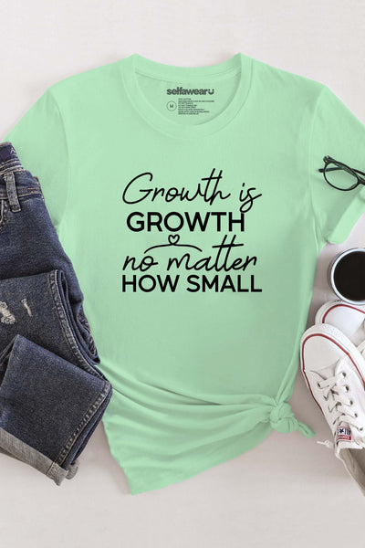 Growth Is Growth T-Shirt Matcha Shirts Selfawear 