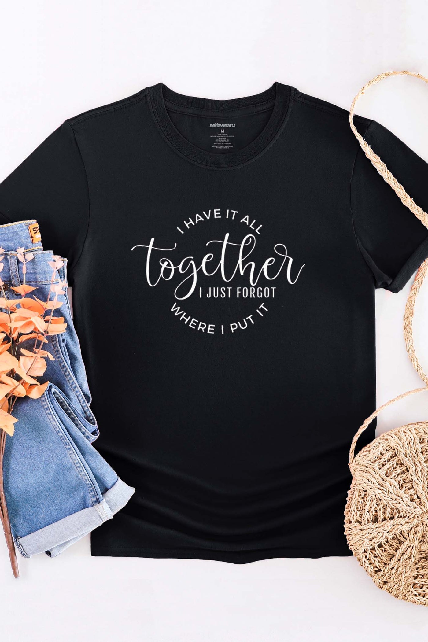 Have It All Together T-Shirt Black Shirts Selfawear 