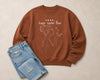 Here, Have Some Love Sweatshirt Cocoa