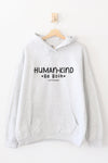 Human-Kind Be Both Hoodie Grey