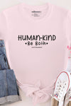 Human-Kind Be Both T-Shirt Pale Pink