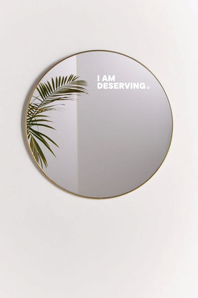 I AM DESERVING. - Affirmation Mirror Sticker Affirmation Stickers Selfawear 