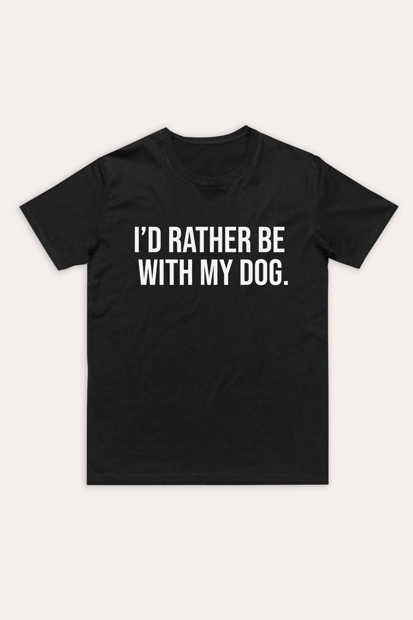 I'd Rather My Dog Tapered T-Shirt Black Shirts Selfawear 