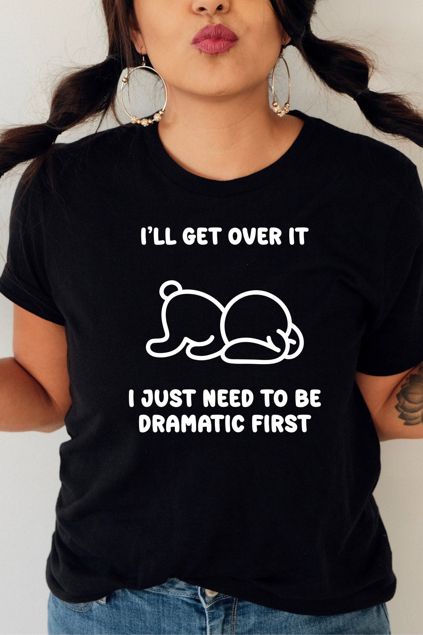 I'll Get Over It T-Shirt Black Shirts Selfawear 
