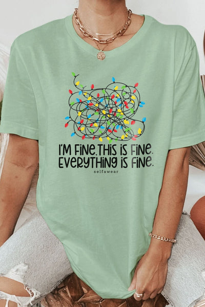 I'm fine, Everythings Fine T-Shirt Matcha Shirts Selfawear 