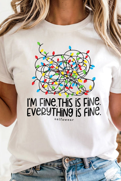 I'm fine, Everythings Fine T-Shirt White Shirts Selfawear 