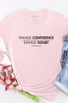 Inhale Confidence T-Shirt Pale Pink
