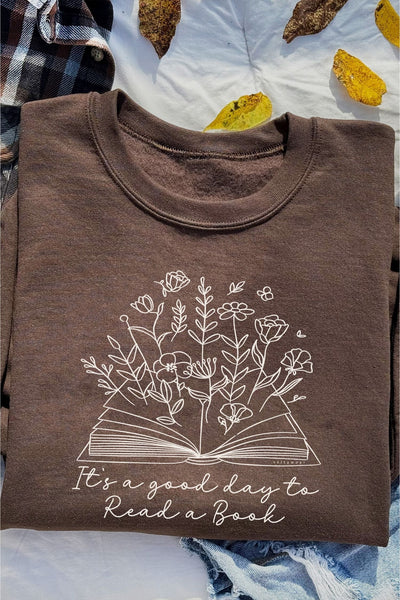 It's a Good Day to Read a Book Sweatshirt Cocoa Sweatshirt Selfawear 
