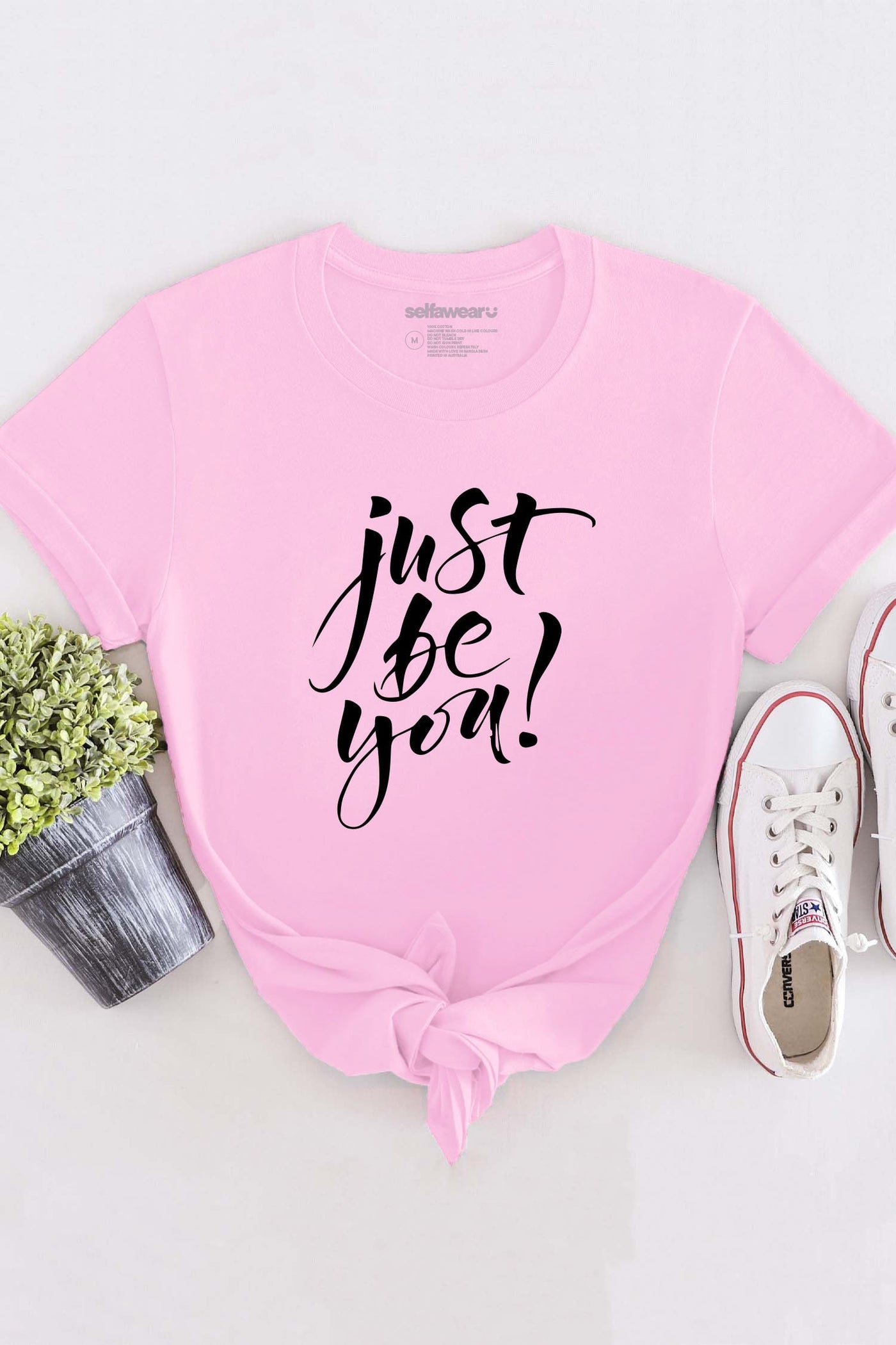 Just Be You T-Shirt Pink Shirts Selfawear 