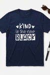 Kind is the New Black T-Shirt Navy