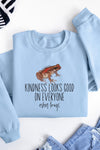 Kindness Looks Good on Everyone Sweatshirt Sky Blue