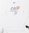 Let Go Long Sleeve T-Shirt White