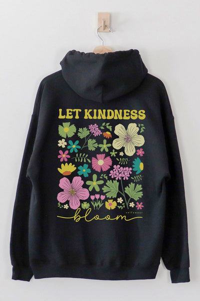 Let Kindness Bloom Hoodie Black Shirts Selfawear 