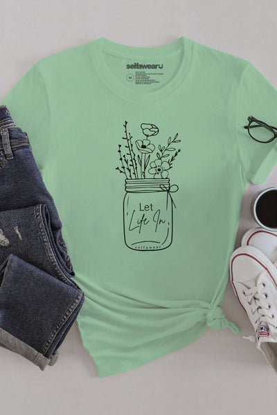 Let Life in T-Shirt Matcha Shirts Selfawear 