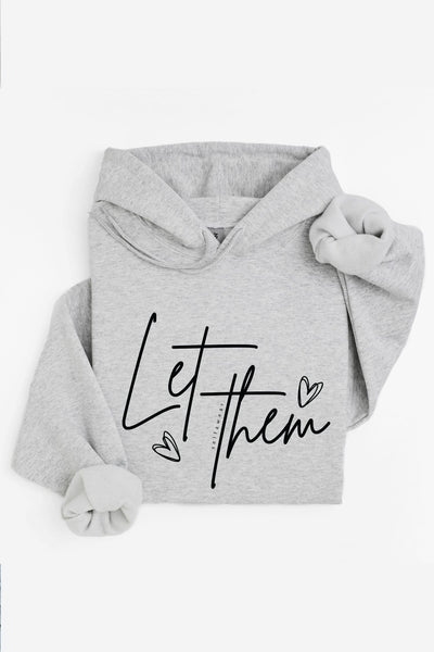 Let Them Hoodie Grey Hoodie Selfawear 