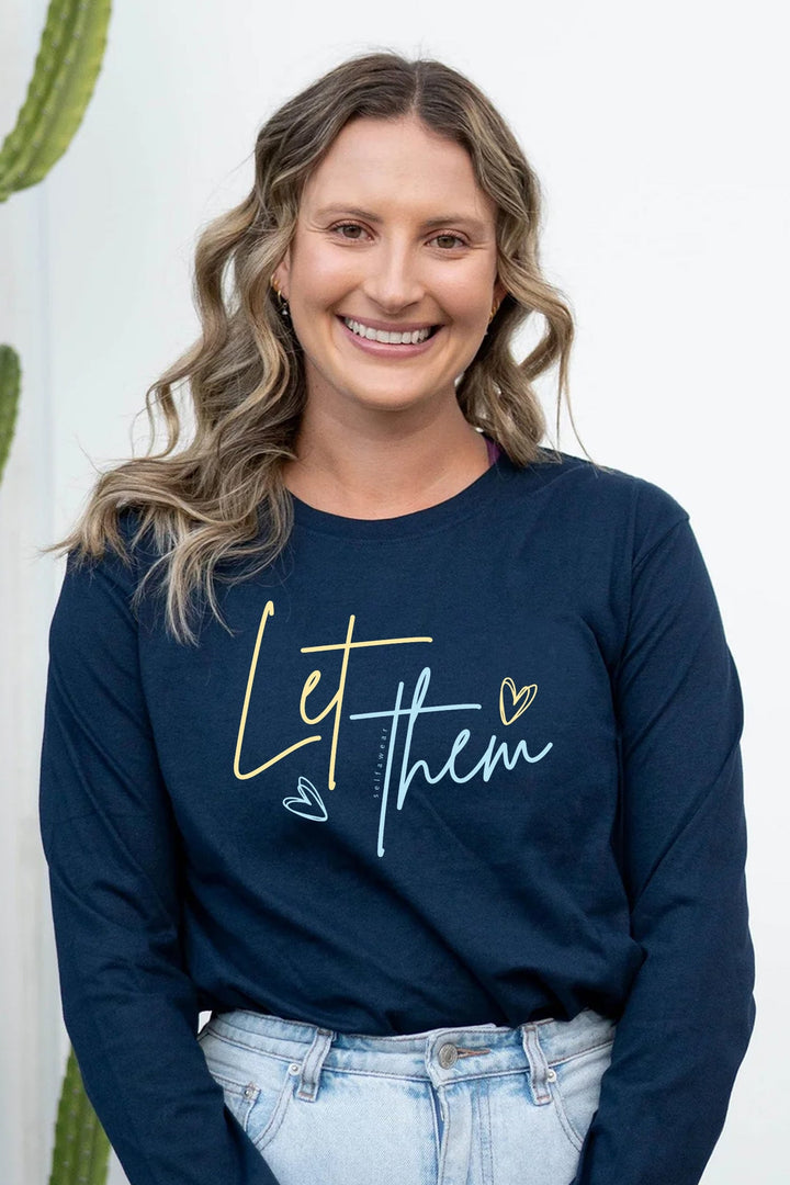 Let Them Long Sleeve T-Shirt Navy Selfawear®