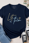 Let Them T-Shirt Navy