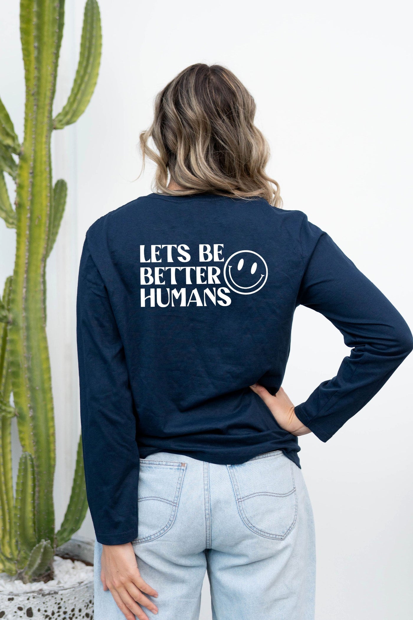 Let's Be Better Humans Long Sleeve T-Shirt Navy Long Sleeve Shirts Selfawear 