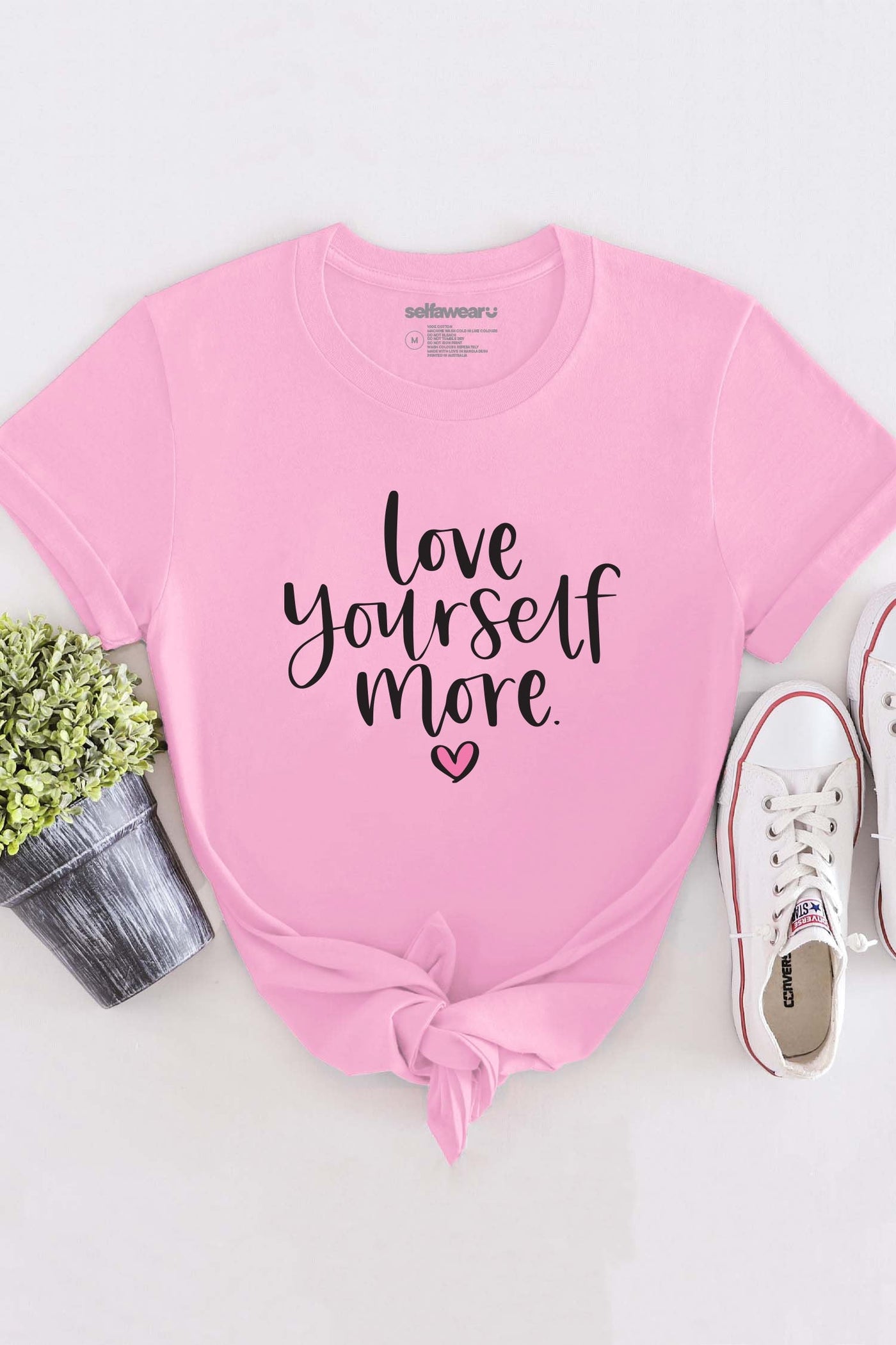 Love Yourself More T-Shirt Pink Shirts Selfawear 