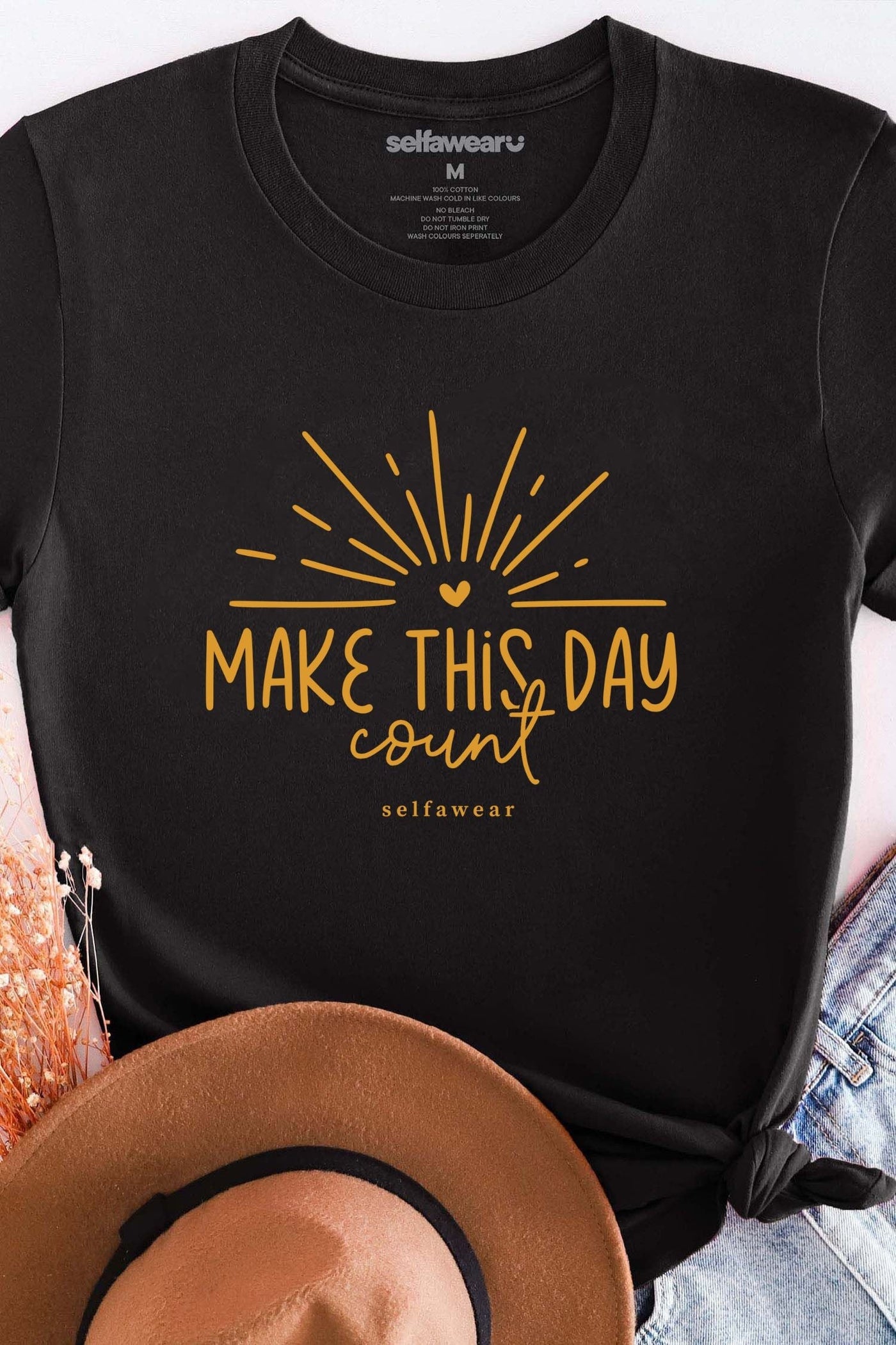 Make Every Day Count T-Shirt Black Shirts Selfawear 
