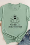 Mid-Year & Mildly Unhinged T-Shirt Matcha