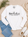 More Kindness, Less Hustle Long Sleeve T-Shirt White